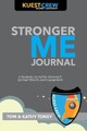 Stronger Me Journal: Ein Schülertagebuch für das Wachsen in spiritueller Reife und
