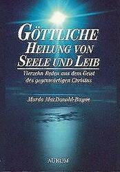 Göttliche Heilung von Seele und Leib | Buch | 9783899011616