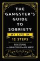 The Gangster's Guide to Sobriety 9781637581902 - Kostenlose Lieferung nach Verfolgung