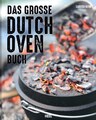 Das große Dutch Oven Buch von Carsten Bothe 