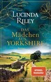 Das Mädchen aus Yorkshire: Roman von Riley, Lucinda | Buch | Zustand gut