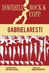 Gabriel Aresti Downhill and Rock & Core (Taschenbuch) (US IMPORT)Ein weiterer großartiger Artikel von Rarewaves USA