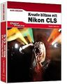 Digital ProLine: Kreativ Blitzen mit dem Nikon Creative ... | Buch | Zustand gut