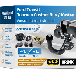 AHK für Ford Transit/Tourneo Custom 13-16 abnehmbar BRINK +13pol E-Satz ECS