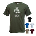 'Keep Calm I'm a Vet' Tierarzt lustiges Geschenk T-Shirt