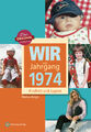 Wir vom Jahrgang 1974 - Kindheit und Jugend (Jahrgangsbände), Markus Berger