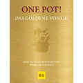 One Pot! Das Goldene von GU: Jeden-Tag-lecker-Rezepte aus Topf, Pfanne und  ...
