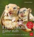 Haselmaus ganz nah | Buch | 9783835417885