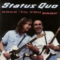 Rock 'til You Drop von Status Quo | CD | Zustand sehr gut