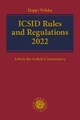 ICSID Rules and Regulations 2022 von Happ, Richard [gebunden]