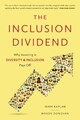 Inclusion Dividend: Why Investing in Diversity & Inclusion Pays off, Kaplan, Mar