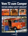 Vom T2 zum Camper ~ Ralf Wenzlau ~  9783958430419