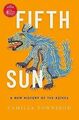 Fifth Sun: A New History of the Aztecs von Townsend... | Buch | Zustand sehr gut