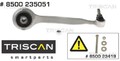 TRISCAN 8500235051 Lenker für Radaufhängung Querlenker Lenker 