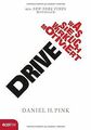 Drive: Was Sie wirklich motiviert von Pink, Daniel H. | Buch | Zustand gut