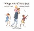 Michael Rosen (u. a.) | Wir gehen auf Bärenjagd | Buch | Deutsch (1990) | 40 S.