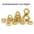 Sechskantmuttern M1.4 M1.6 M2.5 M3 M5 M10 M20 M24 DIN 934 Messing Kupfer Mutter