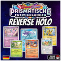 POKEMON KARTEN PRISMATISCHE ENTWICKLUNGEN ALLE REVERSE HOLO | DEUTSCH KAUFEN