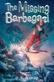 H. S. Norup The Missing Barbegazi (Taschenbuch)