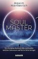 Soul Master: Wie du deine Seelenkräfte entfesselst und d... | Buch | Zustand gut