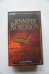 Roberson, Jennifer: Der Cheysuli-Zyklus; Teil: Bd. 1., Dämonenkind : ein Cheysul