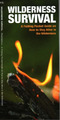 James Kavanagh Wilderness Survival (Broschüre) Outdoor Skills and Preparedness
