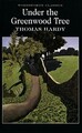Under the Greenwood Tree (Wordsworth Classics), Hardy, Thomas, Used; Good Book