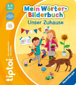tiptoi® Mein Wörter-Bilderbuch Unser Zuhause | Susanne Gernhäuser | Taschenbuch