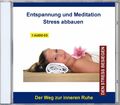 Entspannung und Meditation Stress abbauen Verlag Rettenmaier EAN 4280000149053