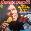 Jürgen Drews - You Get Help From No One Du B 7" Single Vinyl Sch