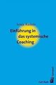 Einführung in das systemische Coaching von Radatz, Sonja | Buch | Zustand gut