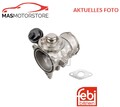 AGR-VENTIL ABGASRÜCKFÜHRVENTIL FEBI BILSTEIN 172831 A NEU OE QUALITÄT