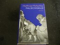 Falschgeld von Matthias Matschke - Gebundene Ausgabe 2022