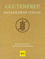 Glutenfrei! Das Goldene von GU | 2024 | deutsch