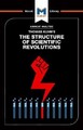 An Analysis of Thomas Kuhn's The Structure of Scientific Revolutions (The