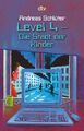 Level 4 - Die Stadt der Kinder: Ein Computerkrimi aus d... von Schlüter, Andreas