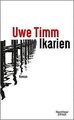Ikarien: Roman von Timm, Uwe | Buch | Zustand sehr gut
