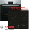 Bosch Induktionsherd Set Einbau Autark Backofen + Induktion Kochfeld NEU