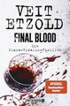 Final Blood: Thriller (Die Clara-Vidalis-Reihe, Ban... | Buch | Zustand sehr gut