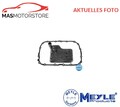 AUTOMATIKGETRIEBE HYDRAULIKFILTERSATZ MEYLE 314 137 0005/S A NEU OE QUALITÄT