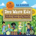 Zero Waste Kids | Robin Greenfield | englisch