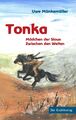 Uwe Münkemüller ~ Tonka: Mädchen der Sioux. Zwischen den Welten 9783947831265