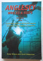 Anglesey wrecks and reefs - Volume one - Andy Shears & Scott Waterman 2002 TBE