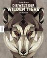 Die Welt der wilden Tiere | Buch | 9783868738223