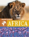Wildlife Worlds: Africa, Tim Harris