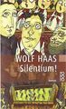 Silentium! von Haas, Wolf | Buch | Zustand gut