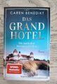 Caren Benedikt: Das Grand Hotel -Die nach den Sternen greifen (Tb, 2022)