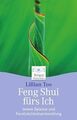 Feng Shui fürs Ich: Innere Balance und Persönlichkeitsen... | Buch | Zustand gut