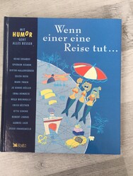Wenn einer eine Reise tut... - Mit Humor geht alles besser - Readers Digest