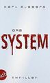 Das System: Thriller von Olsberg, Karl | Buch | Zustand gut